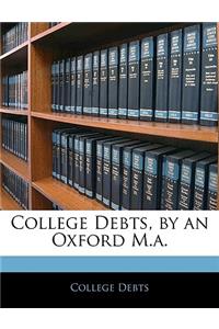 College Debts, by an Oxford M.A.