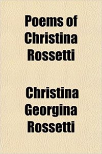 Poems of Christina Rossetti