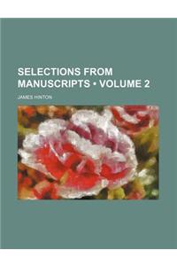 Selections from Manuscripts (Volume 2)