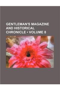 Gentleman's Magazine and Historical Chronicle (Volume 8)