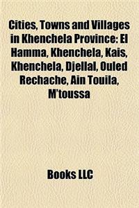 Cities, Towns and Villages in Khenchela Province