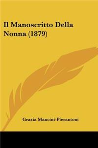 Manoscritto Della Nonna (1879)
