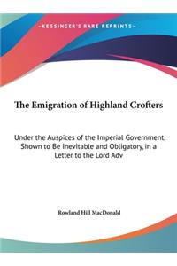 The Emigration of Highland Crofters