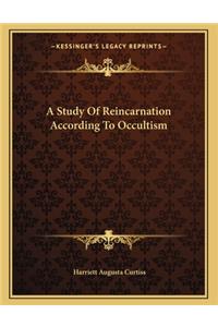A Study of Reincarnation According to Occultism