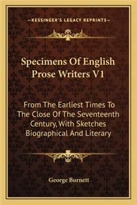 Specimens Of English Prose Writers V1