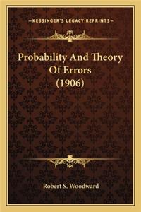 Probability and Theory of Errors (1906)