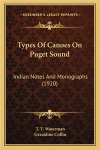 Types of Canoes on Puget Sound