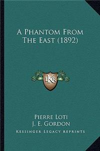Phantom from the East (1892)
