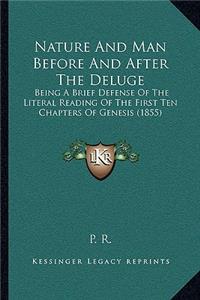 Nature and Man Before and After the Deluge