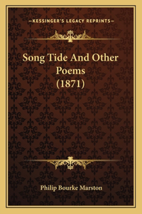 Song Tide and Other Poems (1871)