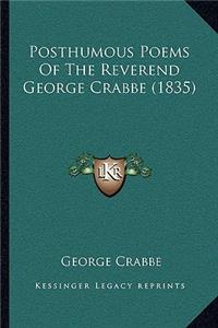 Posthumous Poems of the Reverend George Crabbe (1835)