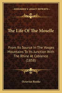 Life Of The Moselle