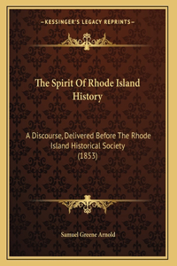 The Spirit Of Rhode Island History