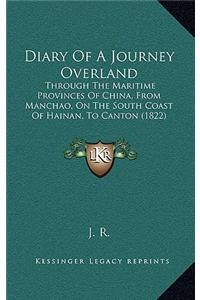 Diary Of A Journey Overland