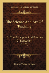 Science And Art Of Teaching