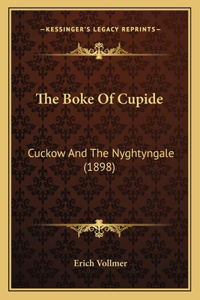 The Boke Of Cupide