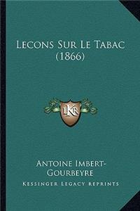 Lecons Sur Le Tabac (1866)