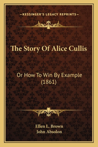 Story Of Alice Cullis