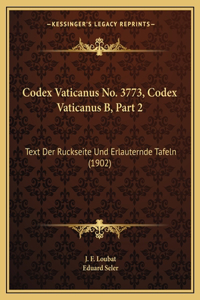 Codex Vaticanus No. 3773, Codex Vaticanus B, Part 2