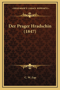 Der Prager Hradschin (1847)