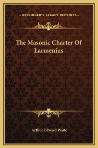 Masonic Charter Of Larmenius