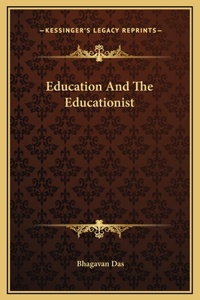 Education And The Educationist