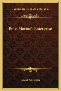 Ethel Morton's Enterprise