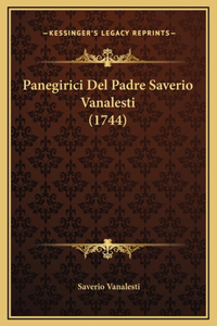 Panegirici Del Padre Saverio Vanalesti (1744)