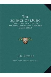 The Science Of Music