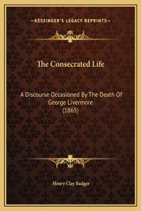 The Consecrated Life