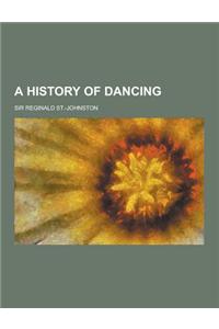 A History of Dancing