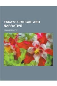 Essays Critical and Narrative