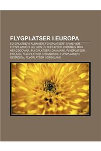 Flygplatser I Europa: Flygplatser I Albanien, Flygplatser I Armenien, Flygplatser I Belgien, Flygplatser I Bosnien Och Hercegovina