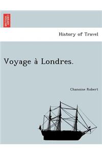 Voyage a Londres.