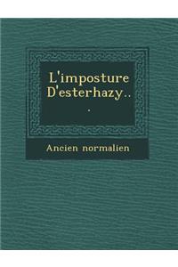 L'imposture D'esterhazy...