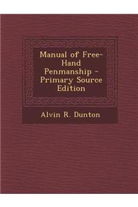 Manual of Free-Hand Penmanship