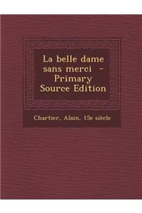 La Belle Dame Sans Merci - Primary Source Edition