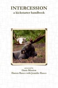 Intercession, a Kickstarter Handbook
