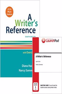Writer's Reference with Exercises with 2016 MLA Update [With Access Code]