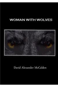 Woman with Wolves