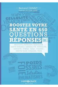 Boostez Votre Sante En 650 Questions - Tome 3