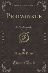 Periwinkle, Vol. 1 of 3