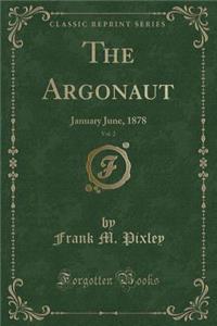 The Argonaut, Vol. 2