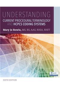 Understanding Current Procedural Terminology and HCPCS Coding Systems