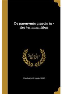 De paronymis graecis in -ites terminantibus