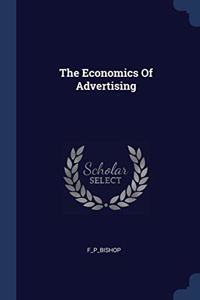 THE ECONOMICS OF ADVERTISING