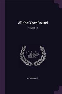 All the Year Round; Volume 13
