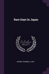 Rare Days In Japan