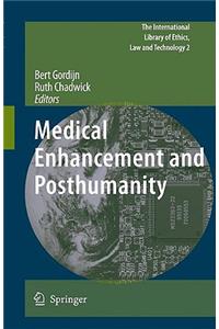 Medical Enhancement and Posthumanity
