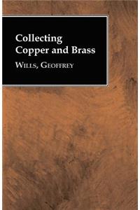 Collecting Copper and Brass
